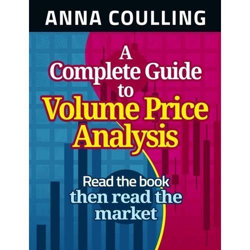 A Complete Guide To Volume Price Analysis