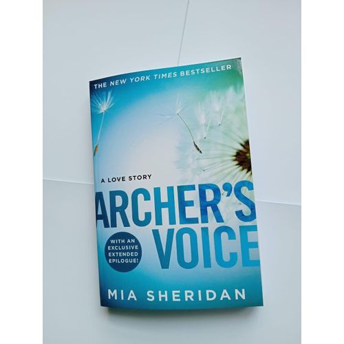 Archer's Voice (Where Love Meets Destiny, 1) by Mia Sheridan (Author)