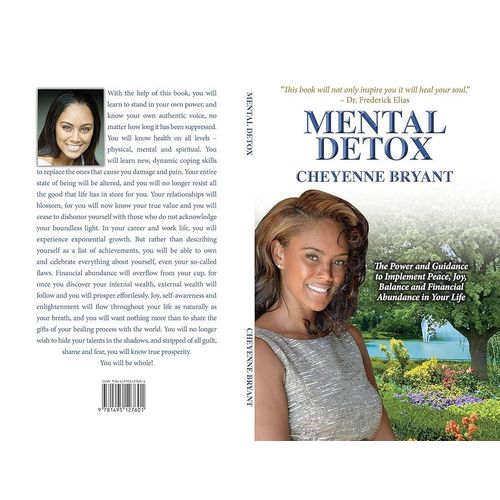Mental Detox The Power and Guidance to Implement Peace Joy Balance and Financial Abundance in Your Life Book By Cheyenne Bryant