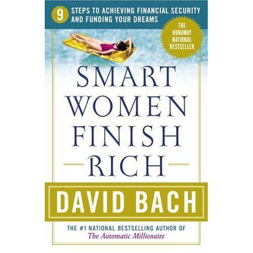 Smart Women Finish Rich 9 Steps to Achieving Financial Security and Funding Your Dreams Book by David Bach