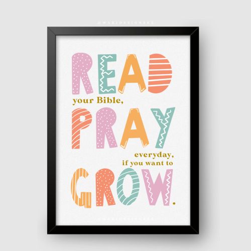 Read Your Bible Pray Everyday Black Frame A3