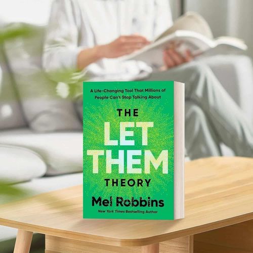 The Let Them Theory A Life-Changing Tool That Millions of People Cant Stop Talking About Book By Mel Robbins
