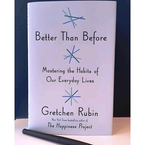 Better Than Before Book By Gretchen Rubin