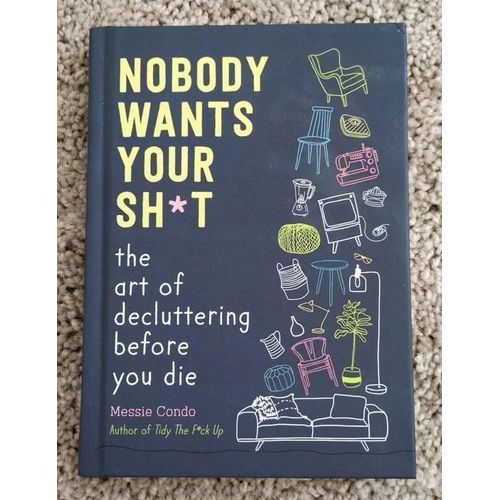 Nobody Wants Your Sh*t" Book By Messie Condo