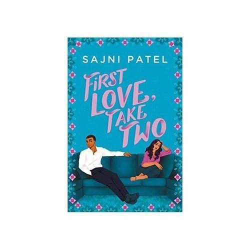 First Love, Take Two - A Novel