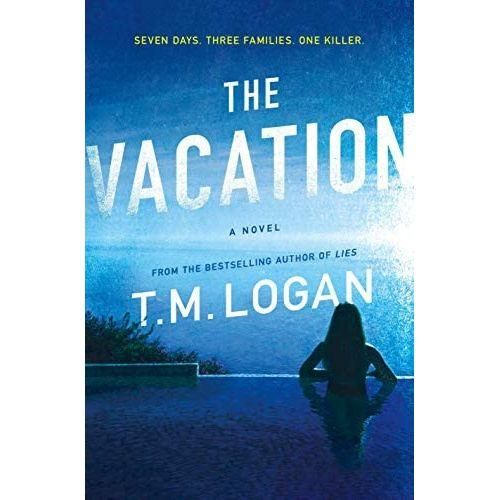 The Vacation : A Novel