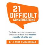 Jumia Books "21 Difficult Conversations Book By Dr. Latha Vijaybaskar"