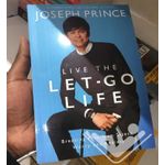 Jumia Books Live The Let-Go Life: Breaking Free From Stress, Worry, And Anxiety Book By Joseph Prince