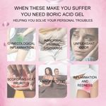 product_image_name-Generic-100% VAGINAL BORIC ACID GEL MOISTURIZER BALANCES PH ,ODOR CONTROL, RELIEVES ITICHINESS AND INFECTIONS GIVES YOU AN INSTANT FRESHNESS AND FEMININE WELLNESS-6