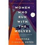 Jumia Books  Women Who Run with the Wolves: Myths and Stories of the Wild Woman Archetype Book by Clarissa Pinkola Estés