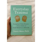 Jumia Books "Everyday Trauma" Book By Tracey Shors, Ph.D. 