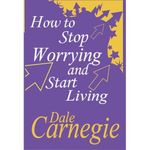 Jumia Books HOW TO STOP WORRYING AND START LIVING