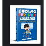 Kadische "Coding for Kids: Scratch" Book By Mark Hopper