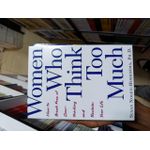 Women Who Think Too Much