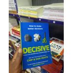 Books Decisive Book by Chip Heath and Dan Heath