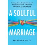 Jumia Books "A Soulful Marriage" Book By Rachel Glik, EdD, LPC