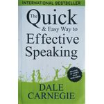 THE QUICK AND EASY WAY TO EFFECTIVE SPEAKING