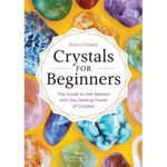Jumia Books Crystals For Beginners - The Guide To Getting Started With The Healing Power Of Crystals