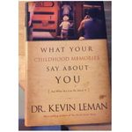 Jumia Books What Your Childhood Memories Say about You . . . and What You Can Do about It  by Kevin Leman (Author)