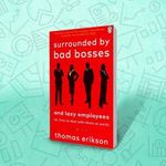 SURROUNDED BY BAD BOSSES