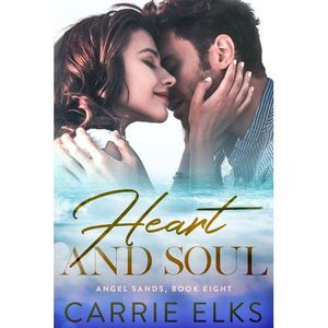 Jumia Books Heart And Soul -(Angel Sands, Book 8)