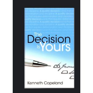 Books The Decision is Yours by Kenneth Copeland (Author)