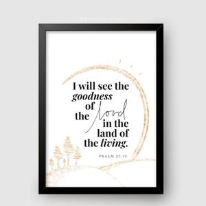 WaKi I Will See The Goodness of the Lord Black Frame A5
