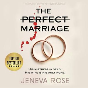 Jumia Books The Perfect Marriage: A Completely Gripping Psychological Suspense Book by Jeneva Rose