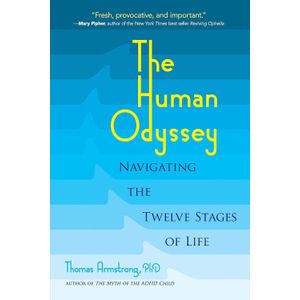 Jumia Books The Human Odyssey: Navigating the Twelve Stages of Life Book By Thomas Armstrong