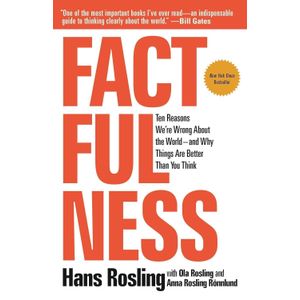 Jumia Books Factfulness: Ten Reasons We're Wrong About the World--and Why Things Are Better Than You Think by Hans Rosling