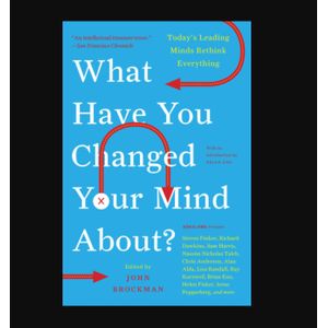 Jumia Books "What Have You Changed Your Mind About?: Today's Leading Minds Rethink Everything" Book By John Brockman