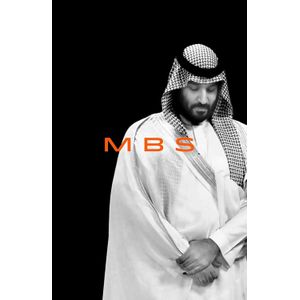 MBS: The Rise to Power of Mohammed bin Salman Book by Ben Hubbard 