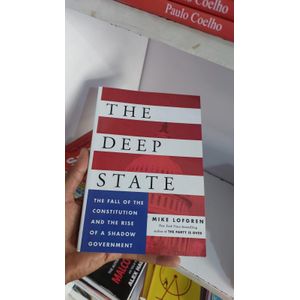 Jumia Books The Deep State: The Fall of the Constitution and the Rise of a Shadow Government Book by Mike Lofgren