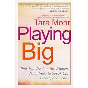 Jumia Books Playing Big: Practical Wisedom for Women Who Want to Speak Up, Create, and Lead