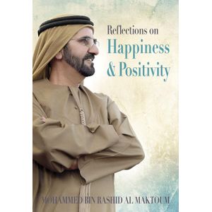 Jumia Books Reflections on Happiness & Positivity Book By Mohammed Bin Rashid Al Maktoum