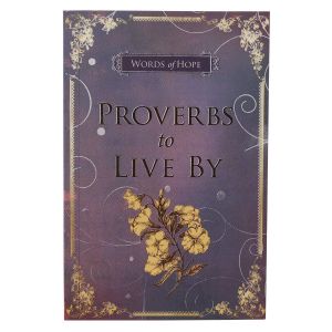 Words of Hope - Proverbs to Live By