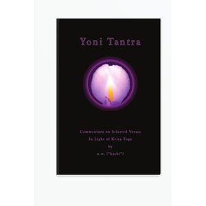 Jumia Books Yoni Tantra Commentary on Selected Verses In Light of Kriya Yoga  by n.w. "kashi" (“bala gopee”)