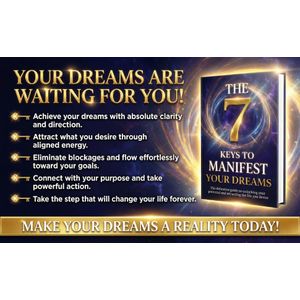 Jumia Books The 7 Keys to Manifest Your Dreams: The definitive guide to unlocking your potential and attracting the life you desire