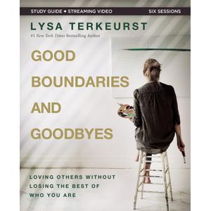 Jumia Books Good Boundaries And Goodbyes: Loving Others Without Losing The Best Of Who You Are Book By Lysa TerKeurst