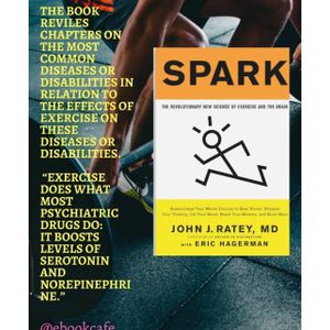 Spark: The Revolutionary New Science of Exercise and the Brain Book by John Ratey