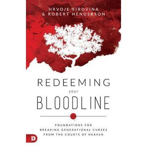 J Welly Redeeming Your Bloodline Book By Hrvoje Sirovina & Robert Henderson