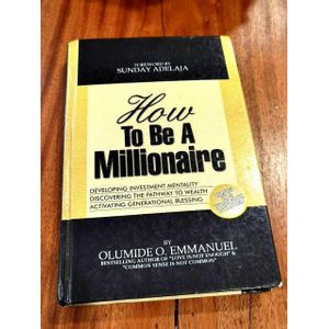 How to be a millionaire : book olumide o.emmanuel