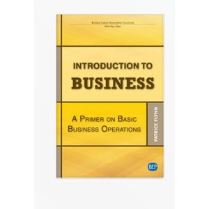 Introduction to Business: A Primer On Basic Business Operations  by Patrice Flynn (Author)