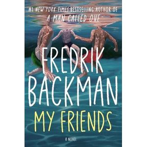 My Friends Book by Fredrik Backman