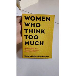 Jumia Books  Women Who Think Too Much: How to Break Free of Overthinking and Reclaim Your Life Book by Susan Nolen-Hoeksema