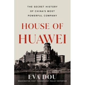Kashu "House of Huawei Book By Eva Dou"