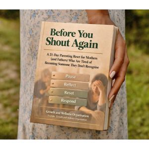 Jumia Books Before You Shout Again: A 21-Day Parenting Reset for Mothers and Fathers Who Are Tired of Becoming Someone They Don’t Recognise Book By Growth and Wellness Organisation