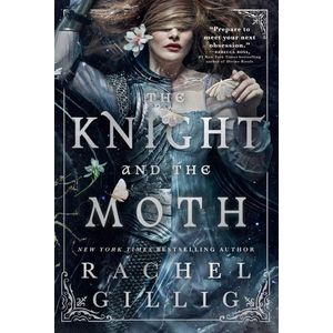 The Knight and the Moth Book by Rachel Gillig