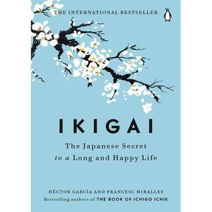 Jumia Books Ikigai: The Japanese Secret To A Long And Happy Life