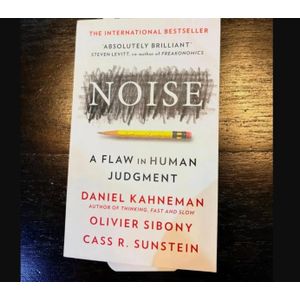 Jumia Books Noise: A Flaw in Human Judgment Book By Daniel Kahneman, Olivier Sibony, and Cass R. Sunstein
